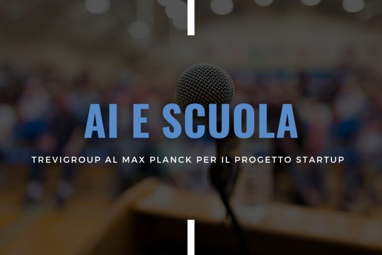 AI e Scuola – Trevigroup al Max Planck per il Progetto Startup