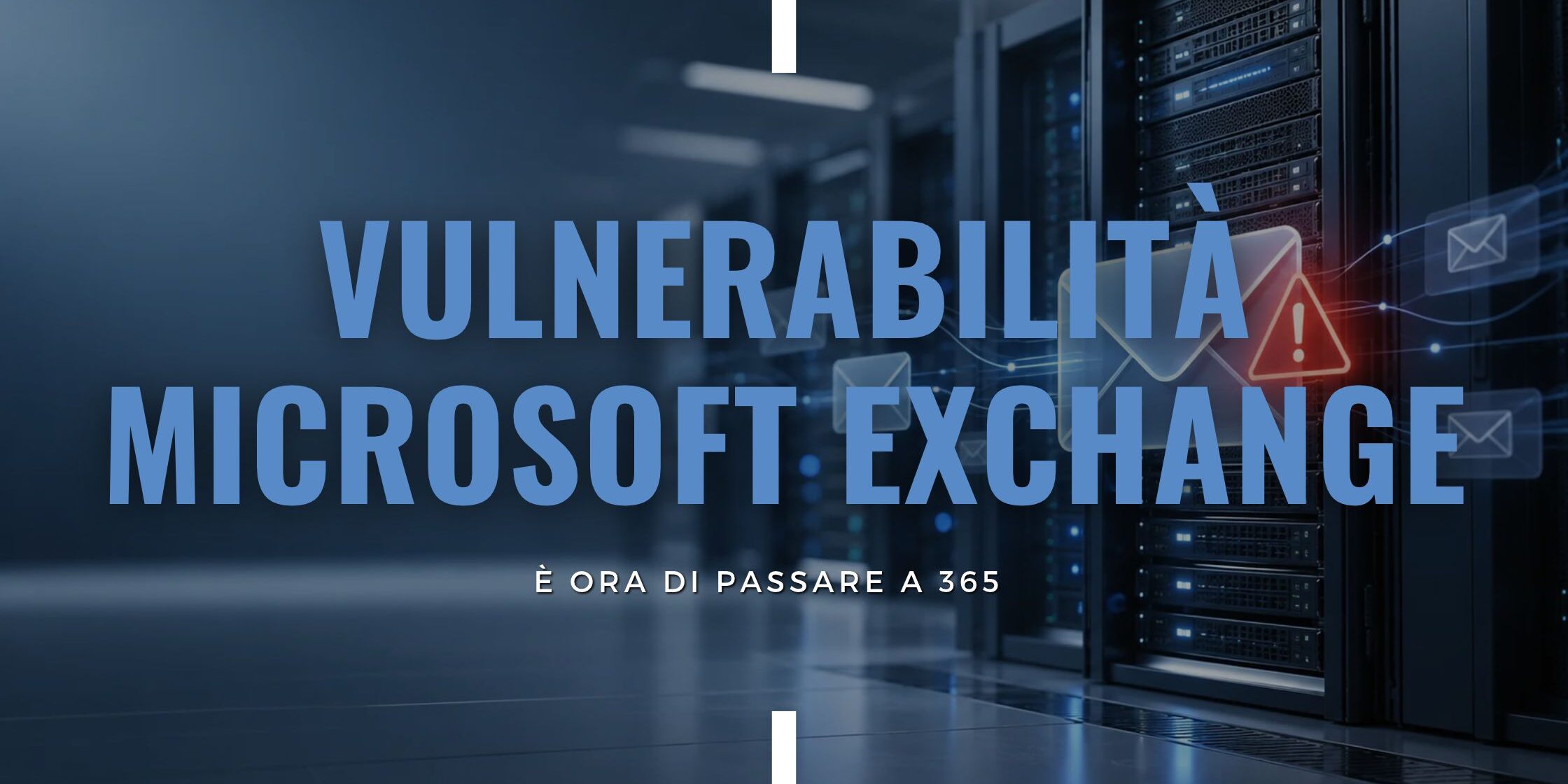 Vulnerabilità Microsoft Exchange